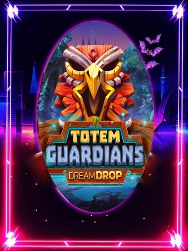 totem-guardians-dream-drop